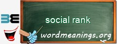 WordMeaning blackboard for social rank